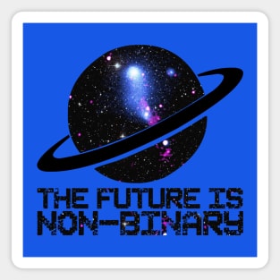 The Future is Non-Binary *variant* Magnet